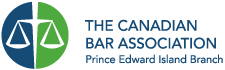 The Canadian Bar Association - Prince Edward Island Branch