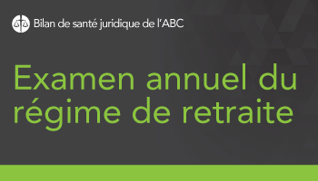 Examen annuel du régime de retraite