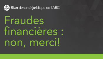 Fraudes financières : non, merci!