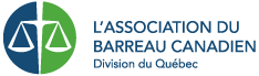 L'Association du barreau canadien, Division du Quebec