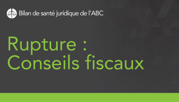Rupture : Conseils fiscaux